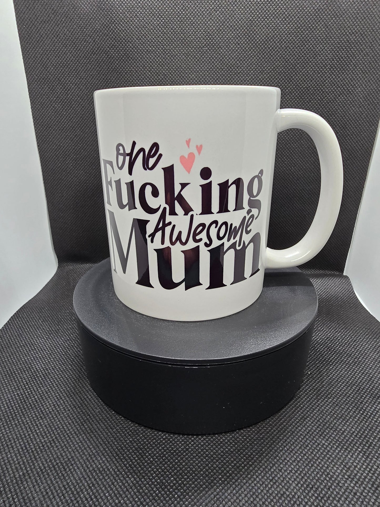 One F**king Awesome Mum 11oz Mug