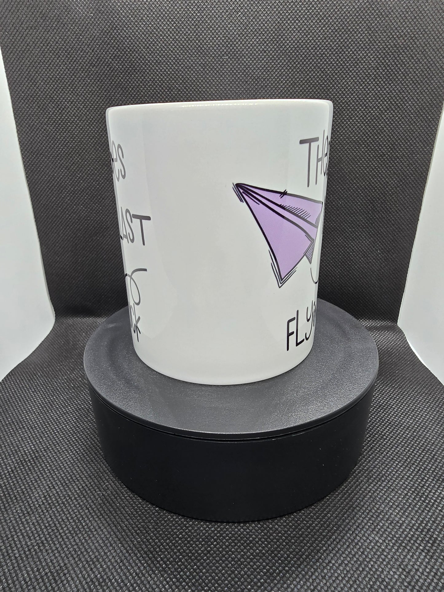 There Goes My Last Flying Fuck 11oz Mug